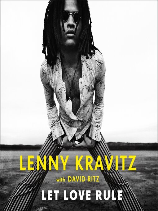 Title details for Let Love Rule by Lenny Kravitz - Wait list